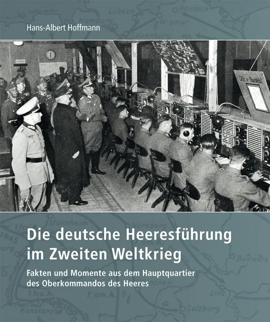Die deutsche Heeresführung im Zweiten Weltkrieg - Hans-Albert Hoffmann - Bild 2