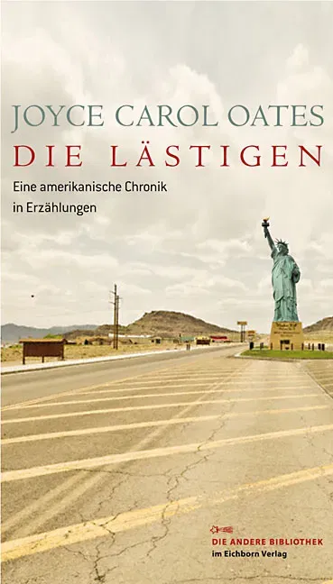 Die Lästigen - Joyce C Oates - Bild 1
