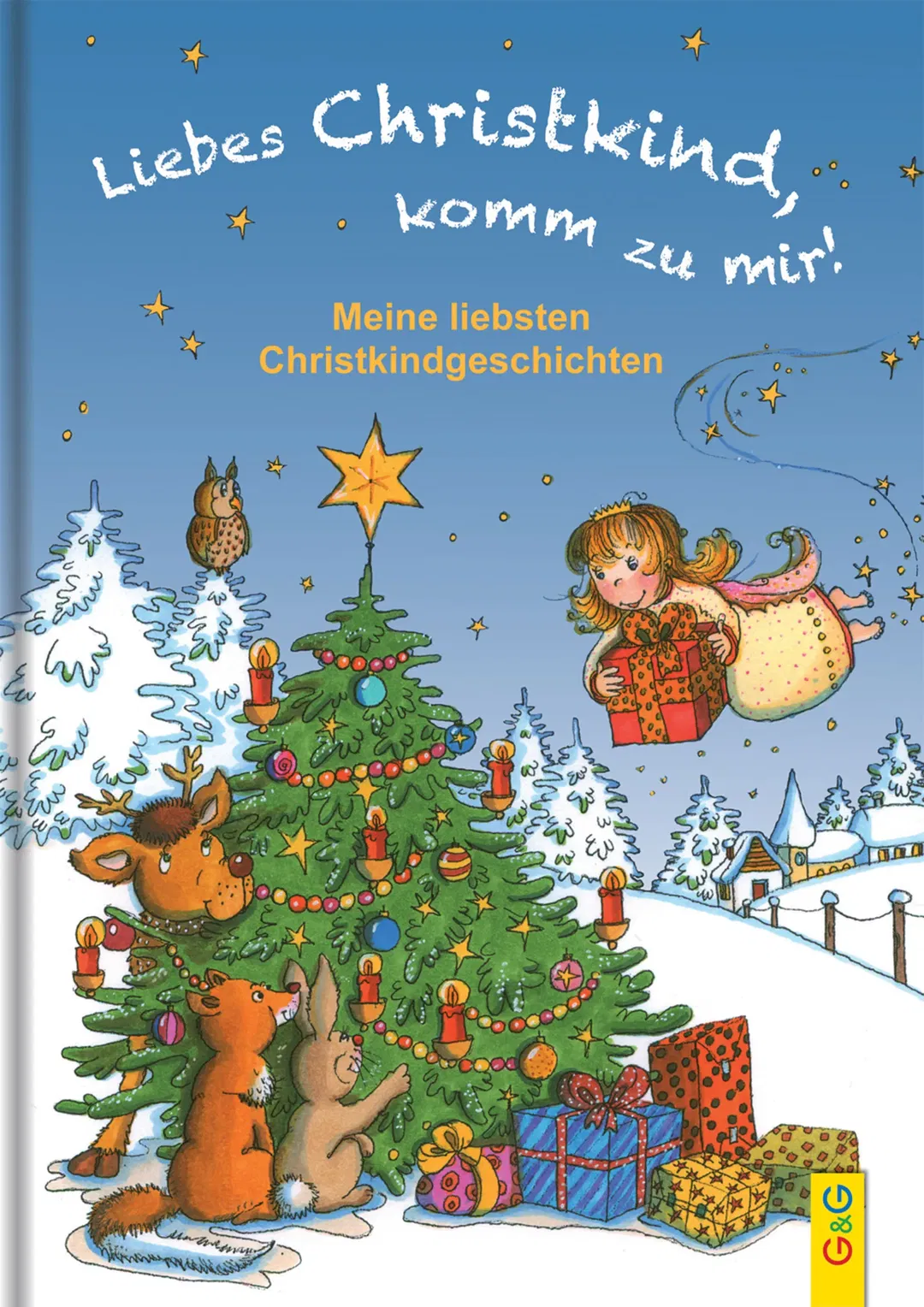 Liebes Christkind, komm zu mir! - Elisabeth Etz,Lisa Gallauner,Rudolf Gigler,Christine Rettl,Stefan Karch,Saskia Hula,Lene Mayer-Skumanz - Bild 1