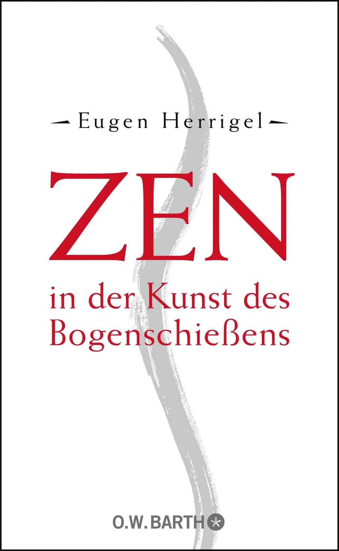 Zen in der Kunst des Bogenschießens - Eugen Herrigel – Bild 1