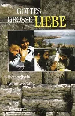 Gottes grosse Liebe - Alfred Burchartz