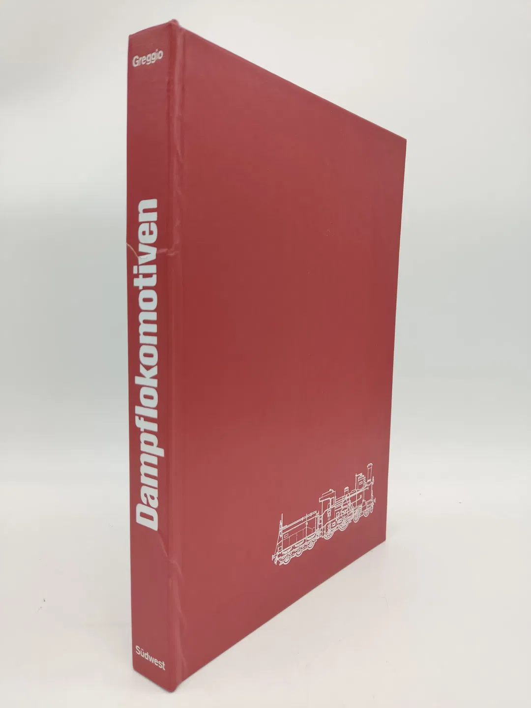 Das Bilderlexikon der Dampflokomotiven - Luciano Greggio - Bild 2