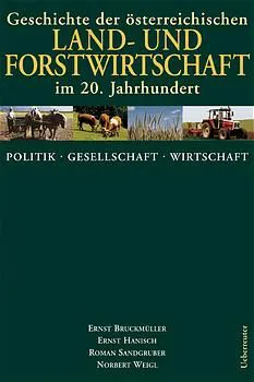 Politik, Geschichte, Wirtschaft - Ernst Bruckmüller, Roman Sandgruber - Bild 1