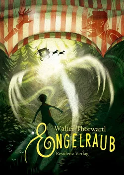 Engelraub - Walter Thorwartl