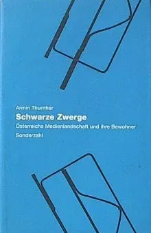 Schwarze Zwerge - Armin Thurnher - Bild 2