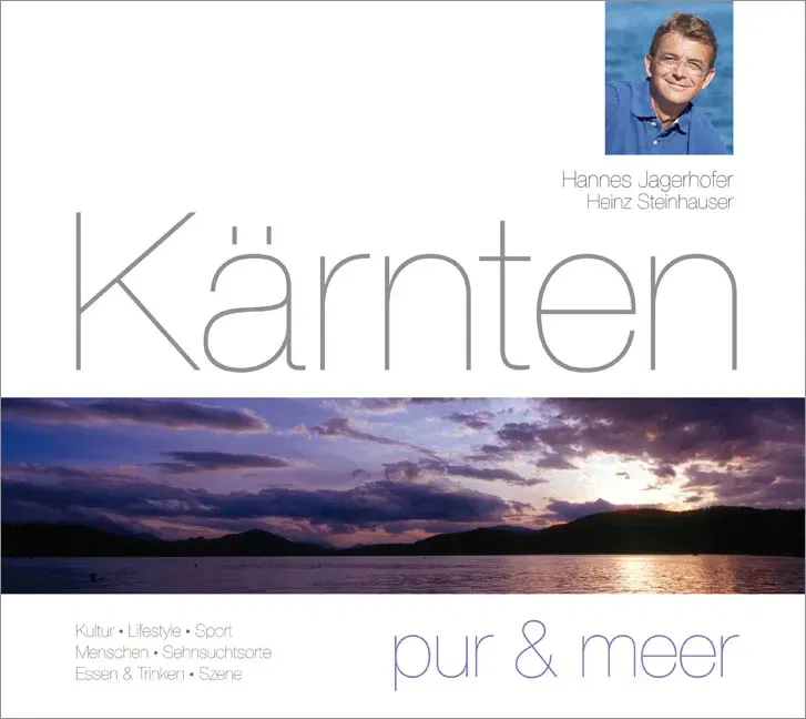 Kärnten pur & meer - Hannes Jagerhofer,Heinz Steinhauser - Bild 1