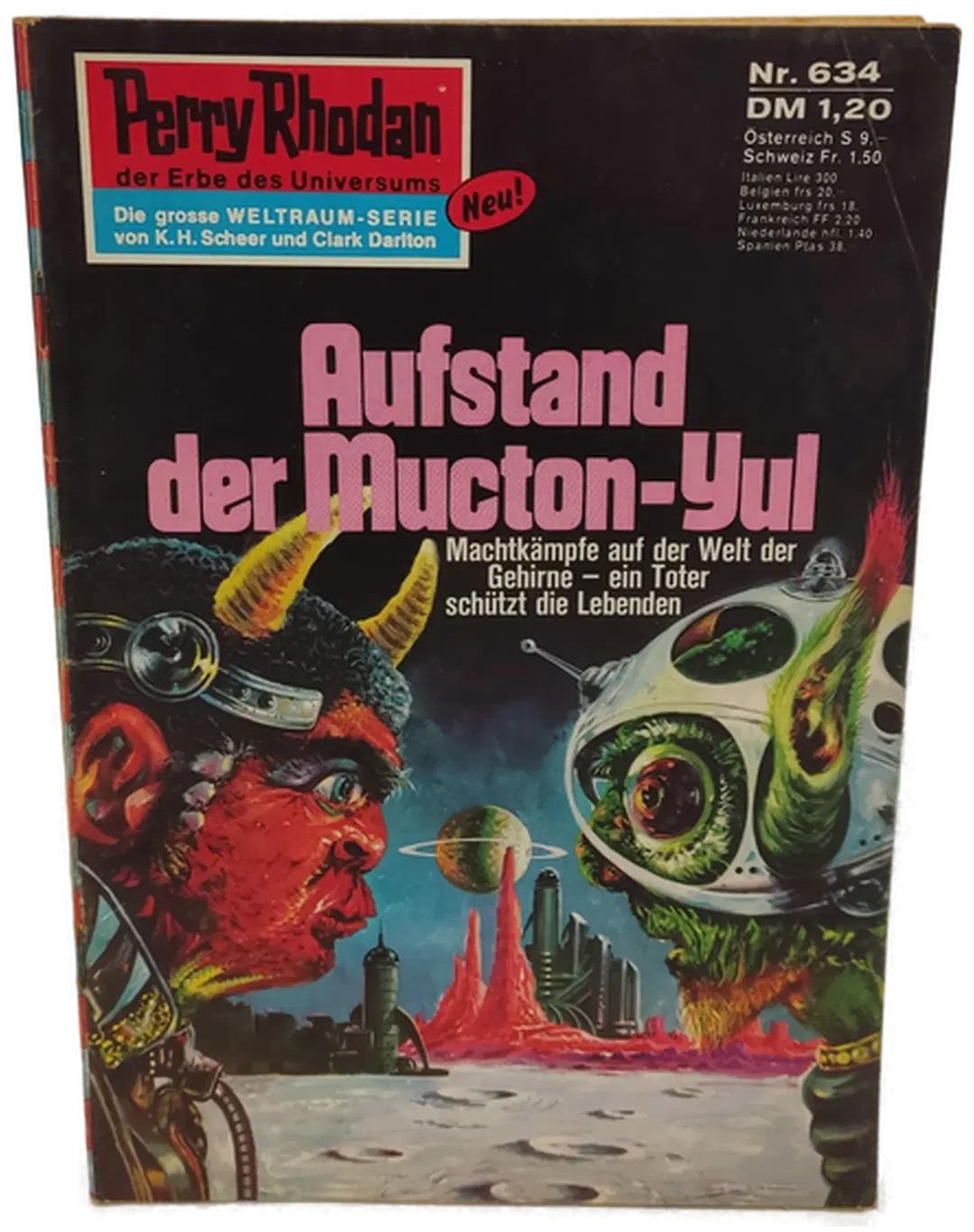  Romanheft Perry Rhodan Aufstand der Mucton-Yul Erstauflage Nr.634 - Bild 2