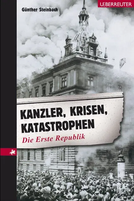 Kanzler, Krisen, Katastrophen - Günther Steinbach - Bild 2