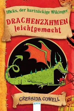 Drachenzähmen leicht gemacht - Cressida Cowell
