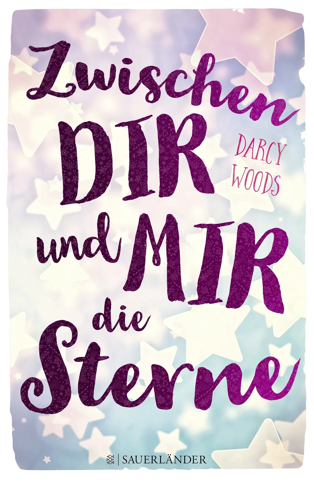 Zwischen dir und mir die Sterne - Darcy Woods - Bild 1