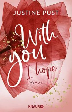 With you I hope - Justine Pust - Bild 1