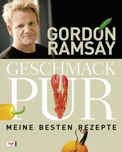 Geschmack pur - Gordon Ramsay - Bild 1