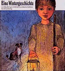 Eine Wintergeschichte - Max Bolliger,Beatrix Schären – Bild 1