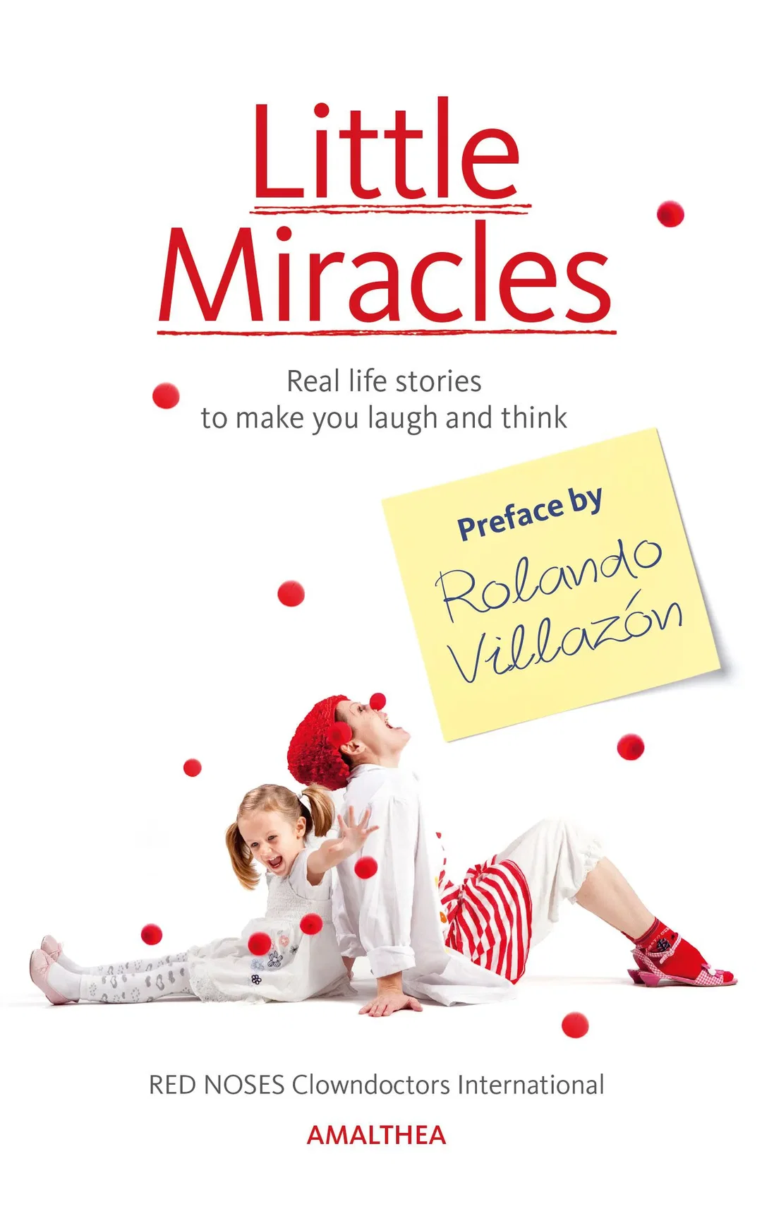 Little Miracles - Clowndoctors International Rote Nasen – Bild 1