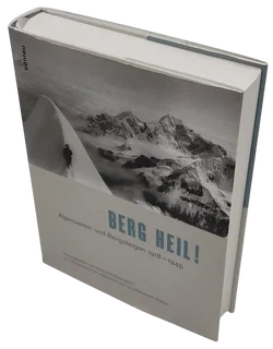 Berg heil! - Alpenverein und Bergsteigen 1918-1945 - Bild 3