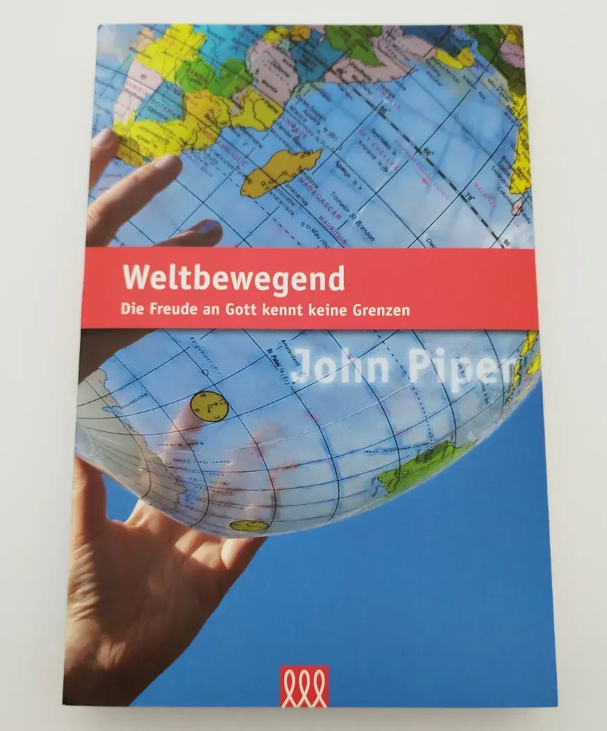 Weltbewegend - Die Freude an Gott kennt keine Grenzen - John Pipen - Bild 1