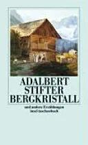 Bergkristall und andere Erzählungen - Adalbert Stifter - Bild 1