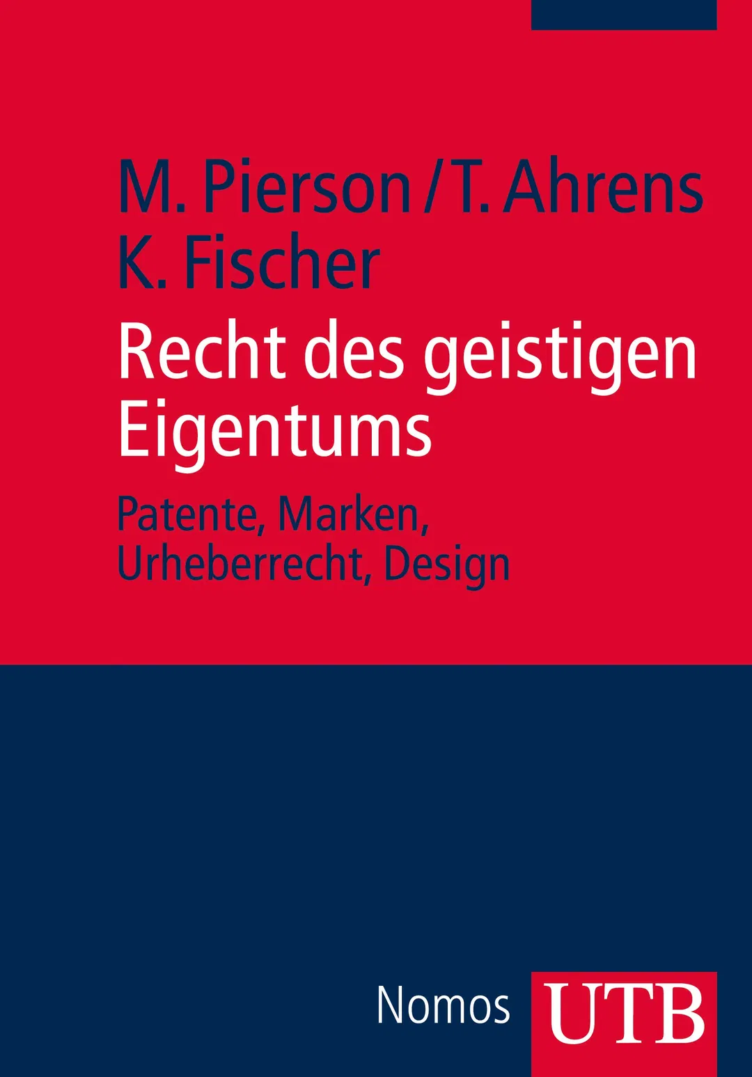Recht des geistigen Eigentums - Matthias Pierson, Thomas Ahrens, Karsten R. Fischer - Bild 2