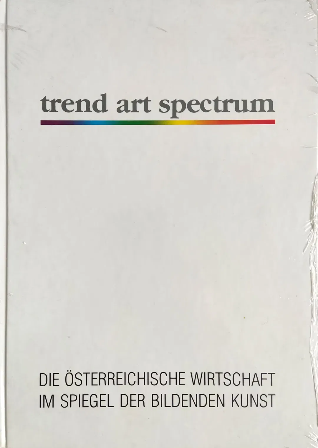 trend art spectrum 92 - Die österreichische Wirtschaft im Spiegel der bildenden Kunst  - Bild 1