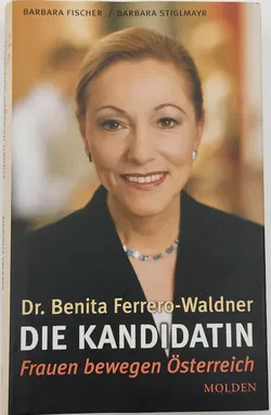 Die Kandidatin - Dr. Benita Ferrero-Waldner - Bild 1
