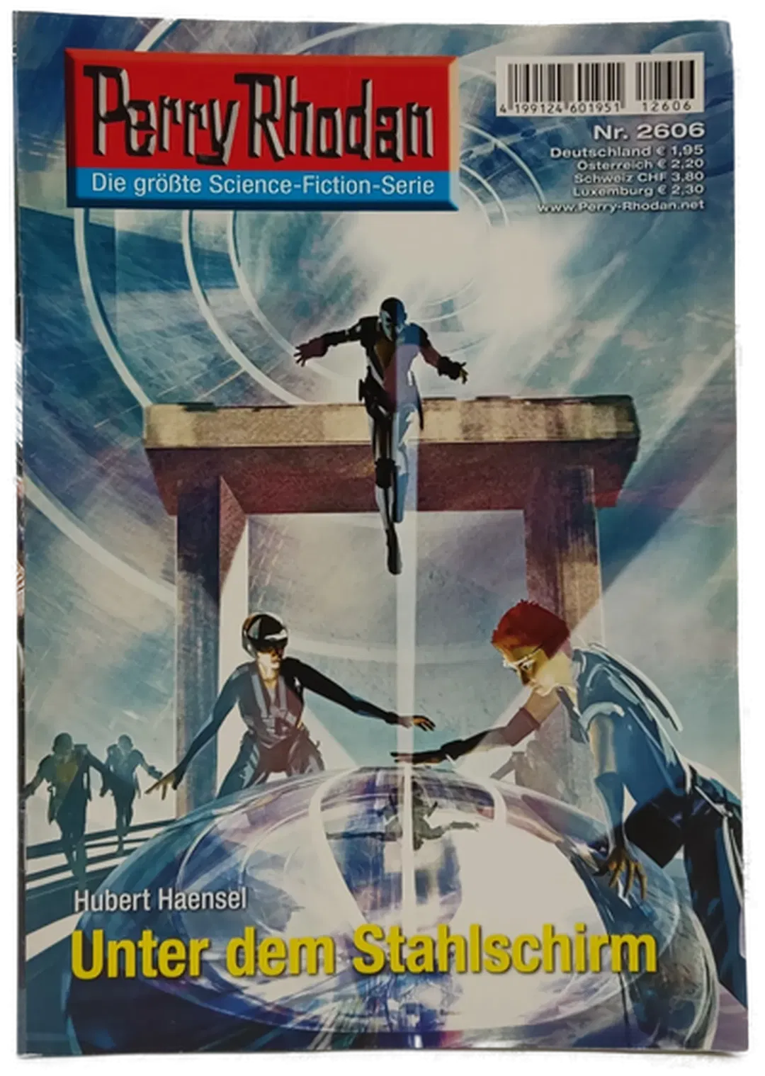 Romanheft Perry Rhodan Unter dem Stahlschirm Erstauflage Nr. 2606 - Bild 1