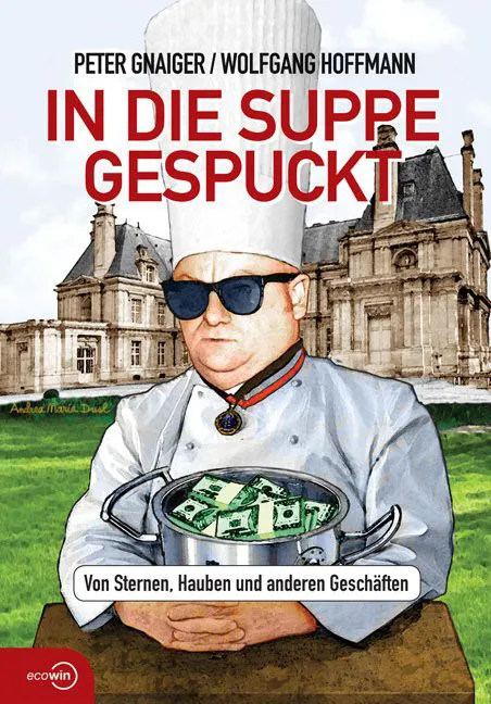 In die Suppe gespuckt, Peter Gnaiger und Wolfgang Hofmann – Bild 1