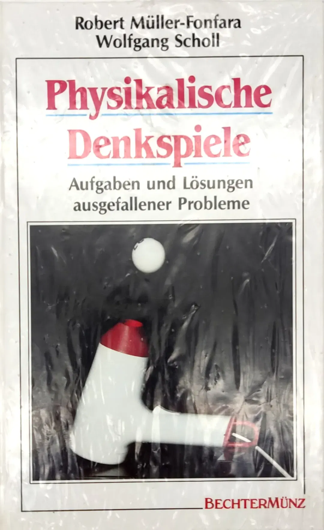 Physikalische Denkspiele - Robert Müller-Fonfara, Wolfgang Scholl - Bild 2