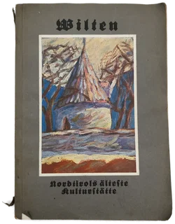 Hans Bator - Wilten, Nordtirols älteste Kulturstätte, Teil 1&2 / antiquarisch - Bild 1