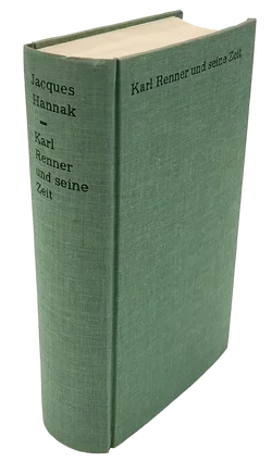 Karl Renner und seine Zeit - Jacques Hannak  - Bild 5