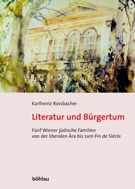 Literatur und Bürgertum - Karlheinz Rossbacher - Bild 2
