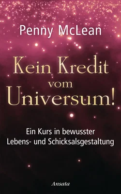 Kein Kredit vom Universum! - Penny McLean