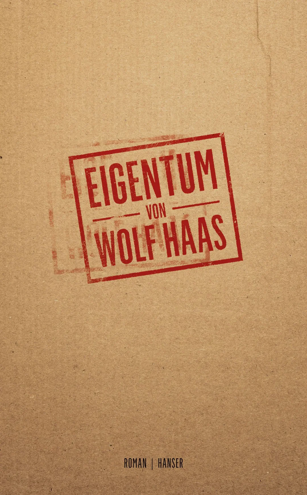 Eigentum - Wolf Haas – Bild 1