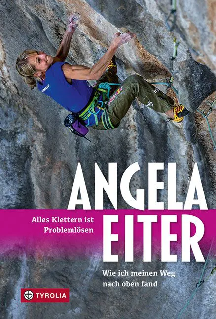 Alles Klettern ist Problemlösen - Angela Eiter – Bild 1