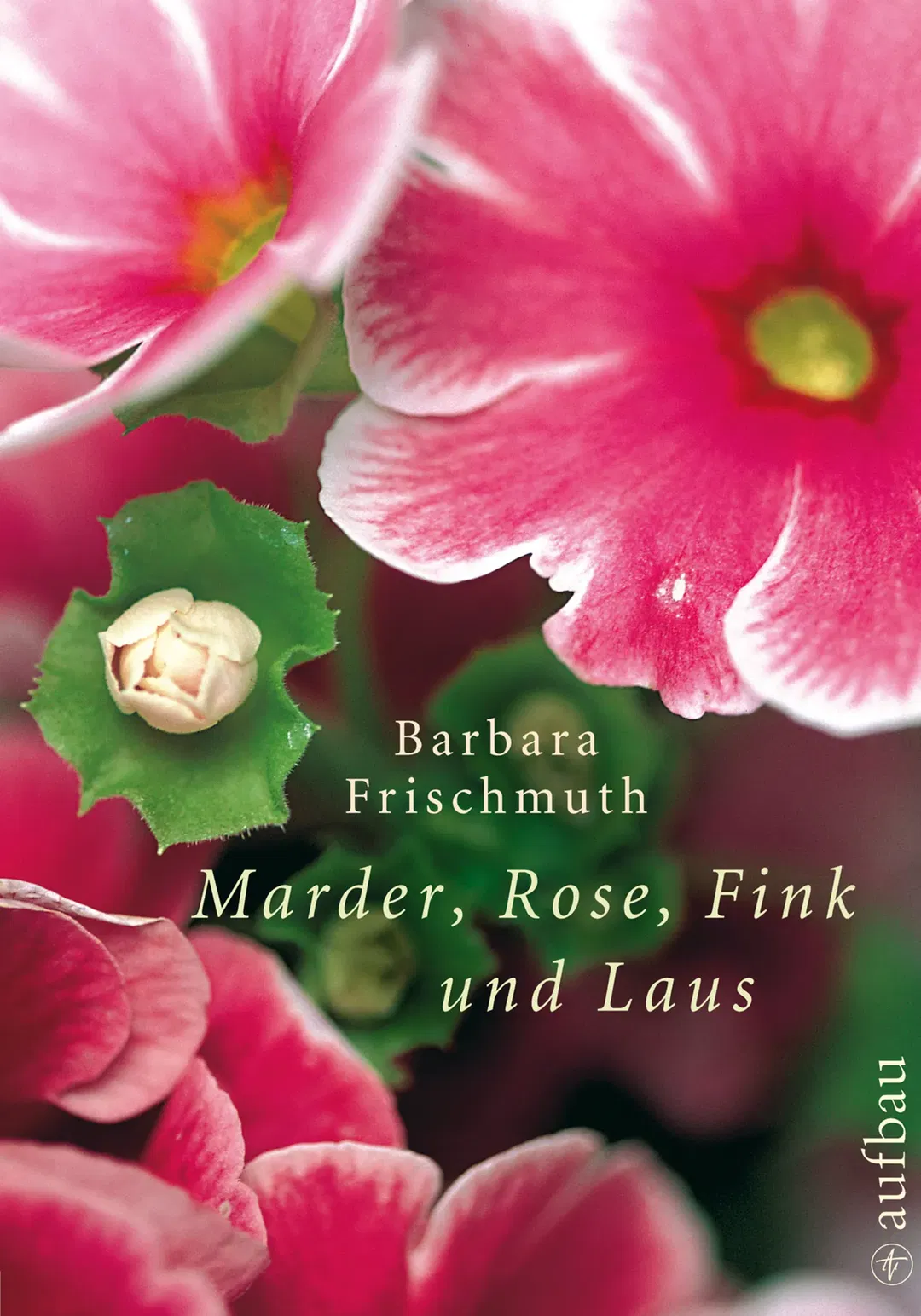 Marder, Rose, Fink und Laus - Barbara Frischmuth - Bild 2