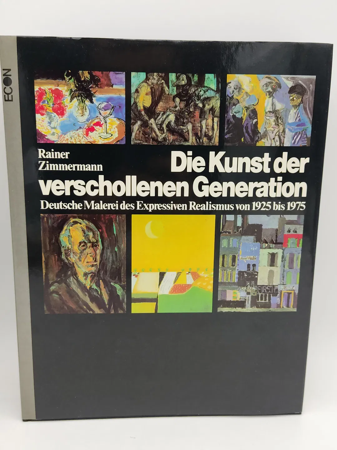 Die Kunst der verschollenen Generation. Deutsche Malerei des Expressiven Realismus von 1925 bis 1975 - Rainer Zimmermann - Bild 1