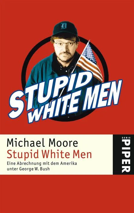 Stupid white men - Michael Moore – Bild 1