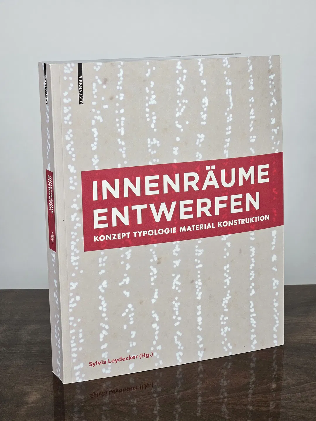 Innenräume entwerfen - Sylvia Leydecker (Hg.) - Bild 2