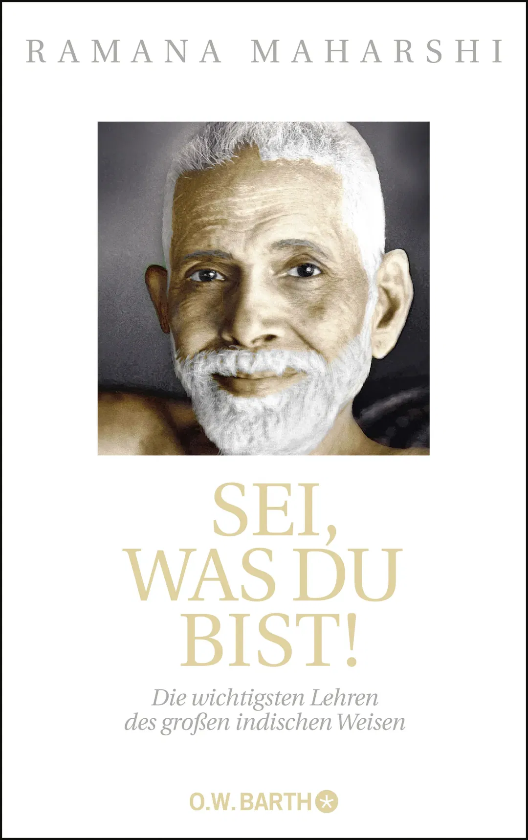 Sei, was du bist! - Ramana Maharshi - Bild 1