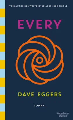 Every (deutsche Ausgabe) - Dave Eggers
