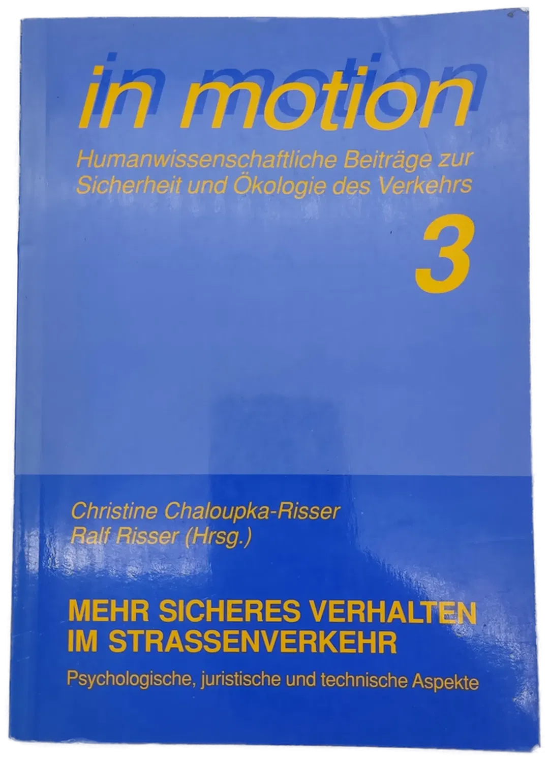 Mehr sicheres Verhalten im Strassenverkehr - Christine Chaloupka - Bild 1