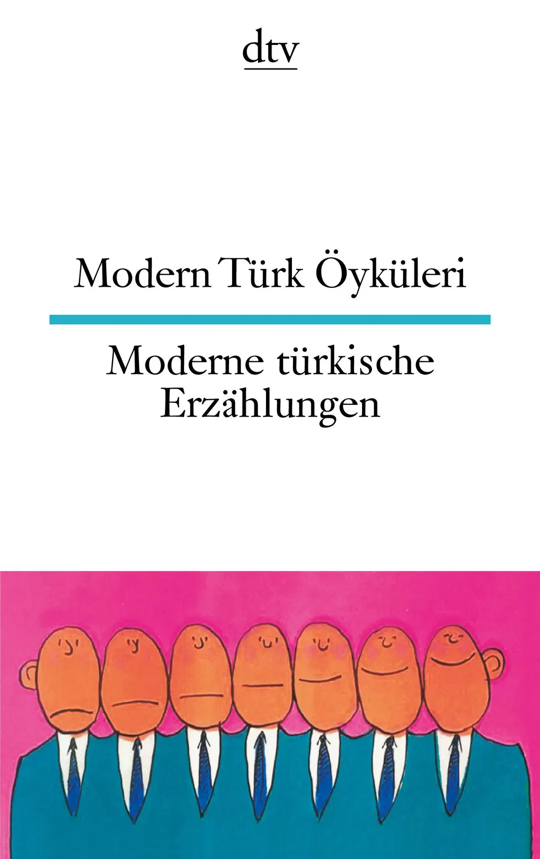 Modern Türk Öyküleri Moderne türkische Erzählungen - Bild 1