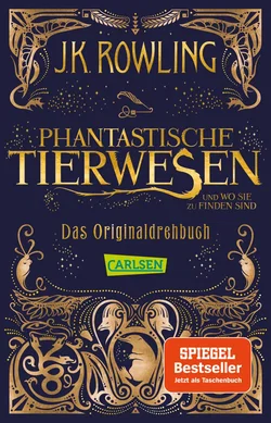 Phantastische Tierwesen und wo sie zu finden sind: Das Originaldrehbuch - J.K. Rowling - Bild 1