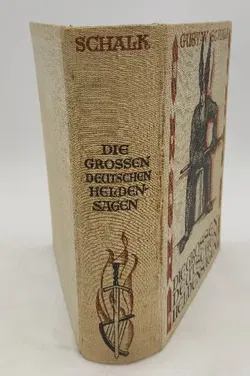 Buch - Gustav Schalk - Die Großen Deutschen Heldensagen - Bild 2