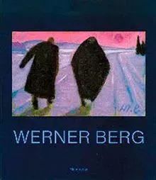 Werner Berg - Werner Berg - Bild 1