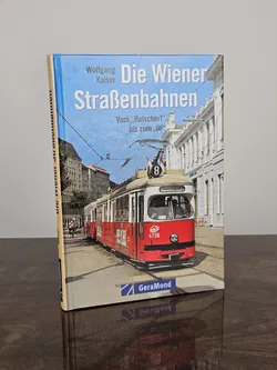 Die Wiener Straßenbahnen - Wolfgang Kaiser - Bild 1
