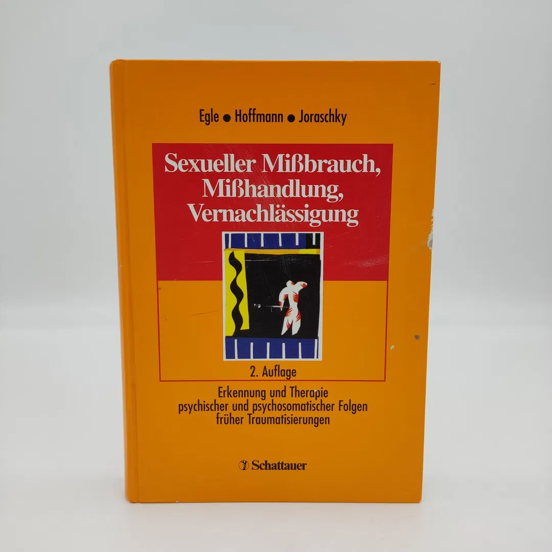 Sexueller Mißbrauch, Mißhandlung, Vernachlässigung - Egle, Hoffman, Joraschky - Bild 2