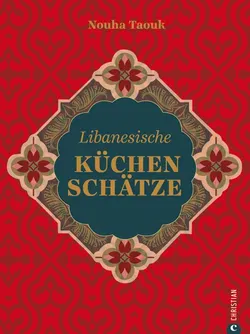 Libanesische Küchenschätze - Nouha Taouk - Bild 1