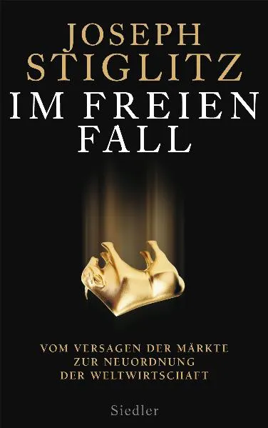 Im freien Fall - - Joseph  Stiglitz - Bild 2