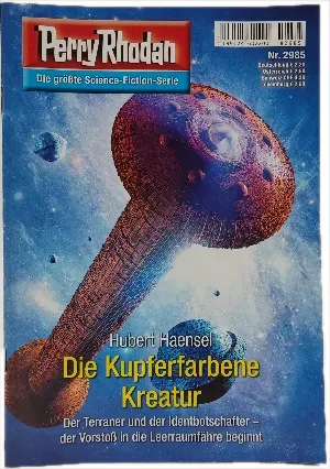 Romanheft Perry Rhodan Die Kupferfarbene Kreatur Erstauflage Nr. 2985 - Bild 2