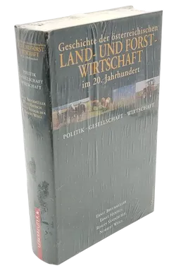 Geschichte der österreichischen Land- und Forstwirtschaft - Ernst Bruckmüller, Roman Sandgruber - Bild 2